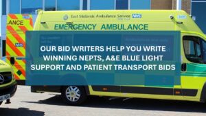 NEPTS PATIENT TRANSFER AND A&E Emergency bid writing specialist